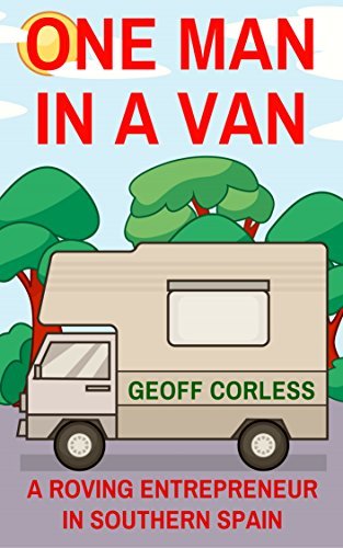 One Man in a Van: A Roving Entrepreneur In Southern Spain