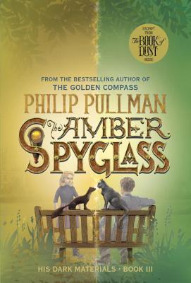 The Amber Spyglass (His Dark Materials, #3)