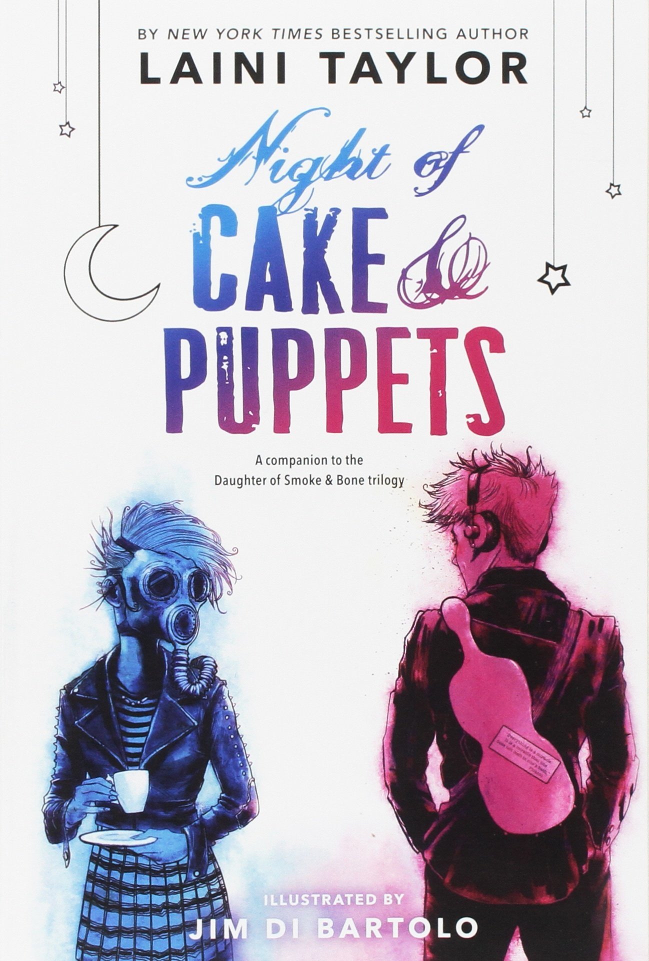 Night of Cake & Puppets (Daughter of Smoke & Bone, #1.5)