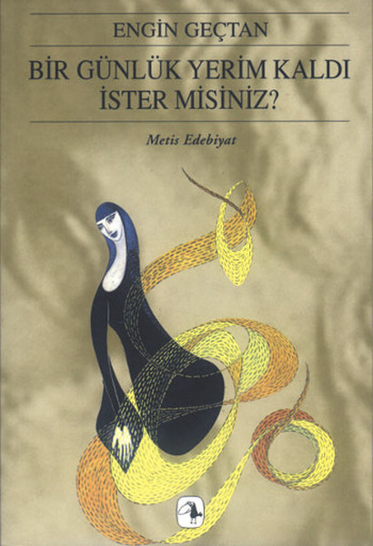 Bir Günlük Yerim Kaldı İster Misiniz?