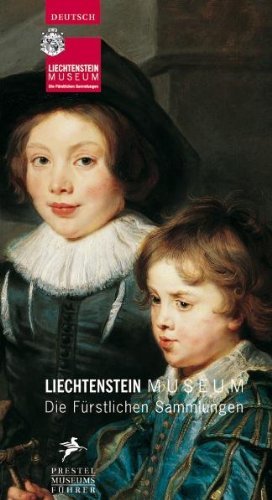 LiechtensteinMuseum, die Fürstlichen Sammlungen by Johann Kräftner