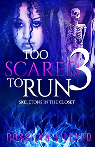 Too Scared To Run3: Skeletons In The Closet