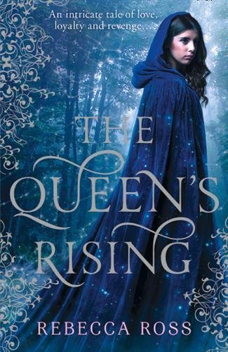 The Queen’s Rising (The Queen’s Rising, #1)