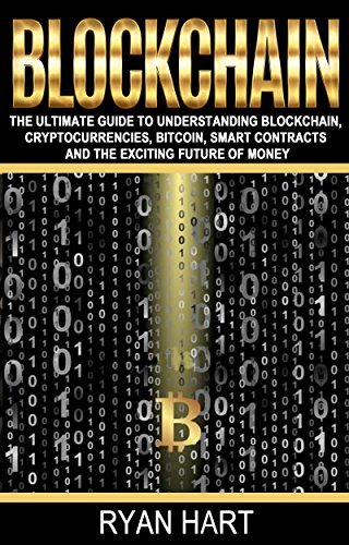 BLOCKCHAIN: The Ultimate Guide to Understanding Blockchain ...
