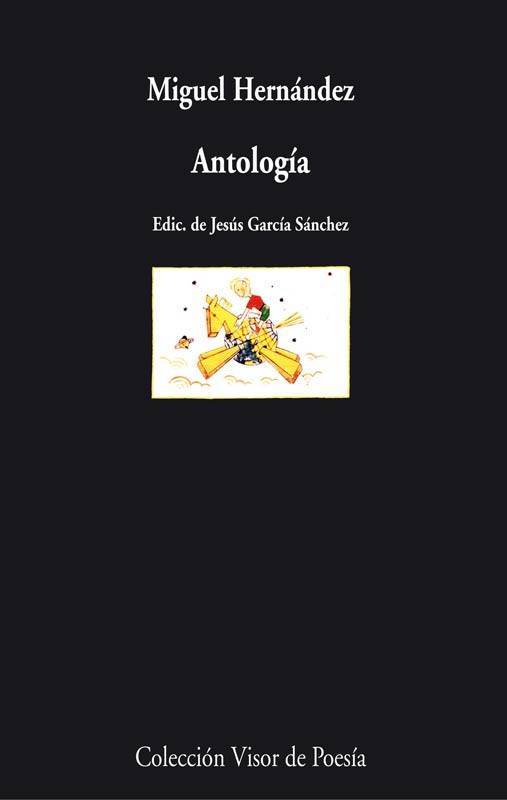 Miguel Hernández: Antología