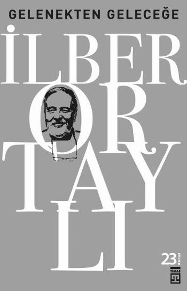 Gelenekten Geleceğe book cover