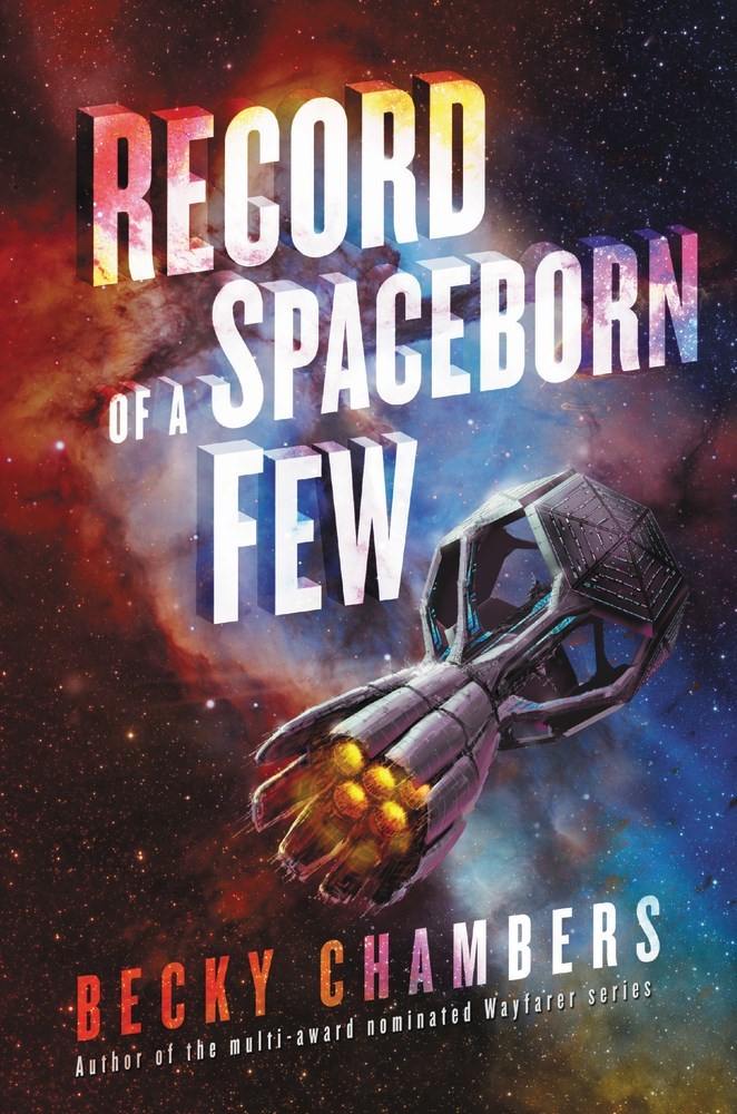 Record of a Spaceborn Few (Wayfarers, #3)