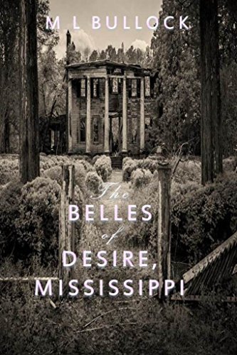 The Belles of Desire, Mississippi