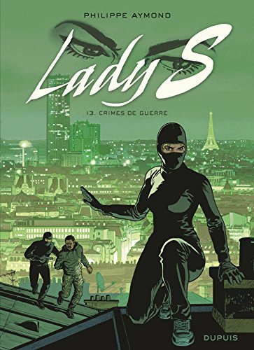 Lady S.: Crimes de guerre
