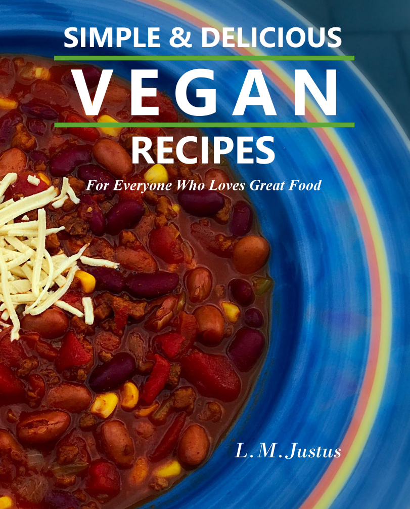 Simple Delicious Vegan Recipes For Everyone Who Loves Great Food By