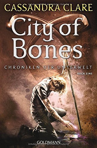 City of Bones (Chroniken der Unterwelt, #1)