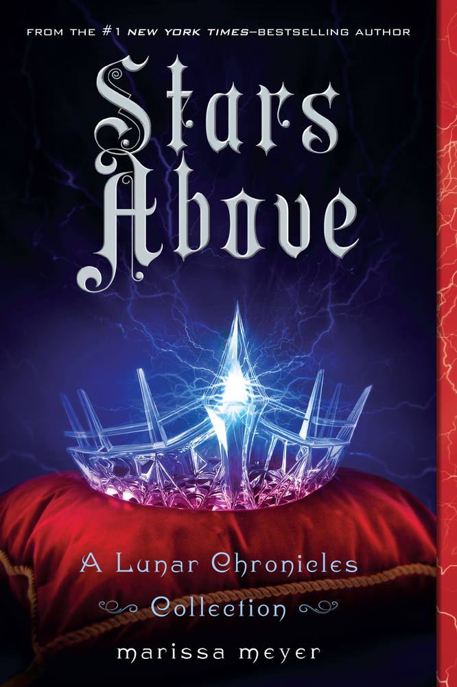 Stars Above (The Lunar Chronicles, #4.5)