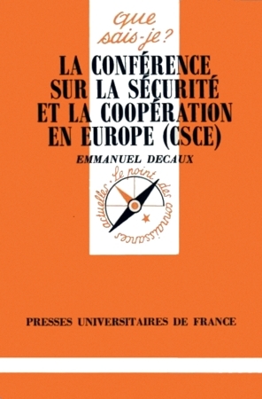 La Conférence sur la sécurité et la coopération en Europe [CSCE] by ...