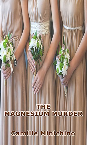 The Magnesium Murder (Periodic Table Mysteries Book 12)