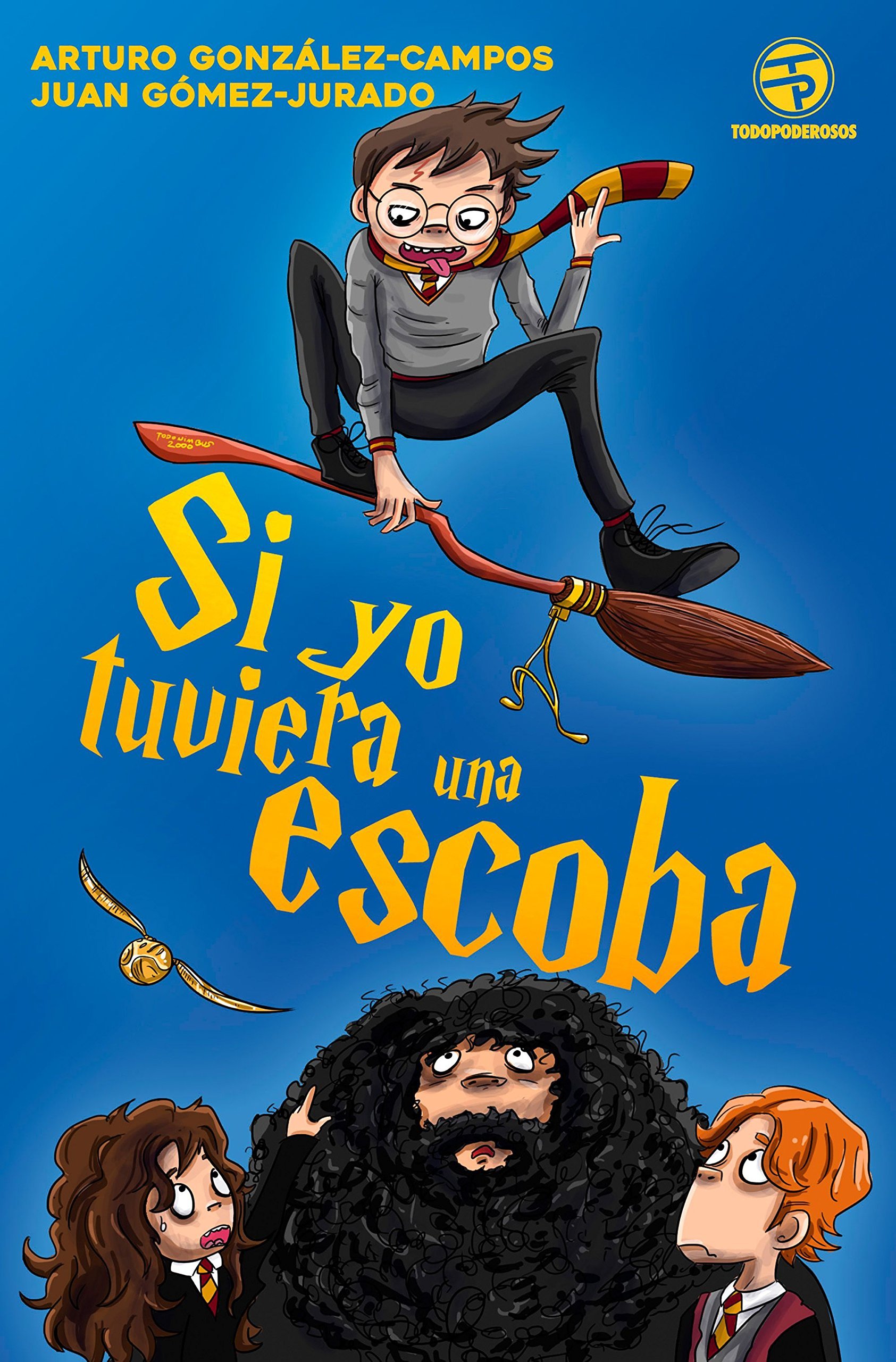 Si yo tuviera una escoba book cover