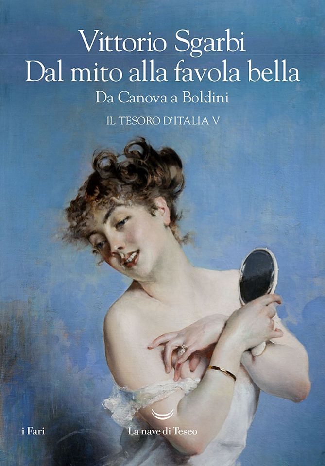 Dal mito alla favola bella. Da Canova a Boldini. Il Tesoro d'Italia V book cover