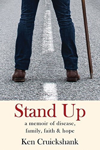 Stand Up: a memoir of disease, family, faith & hope