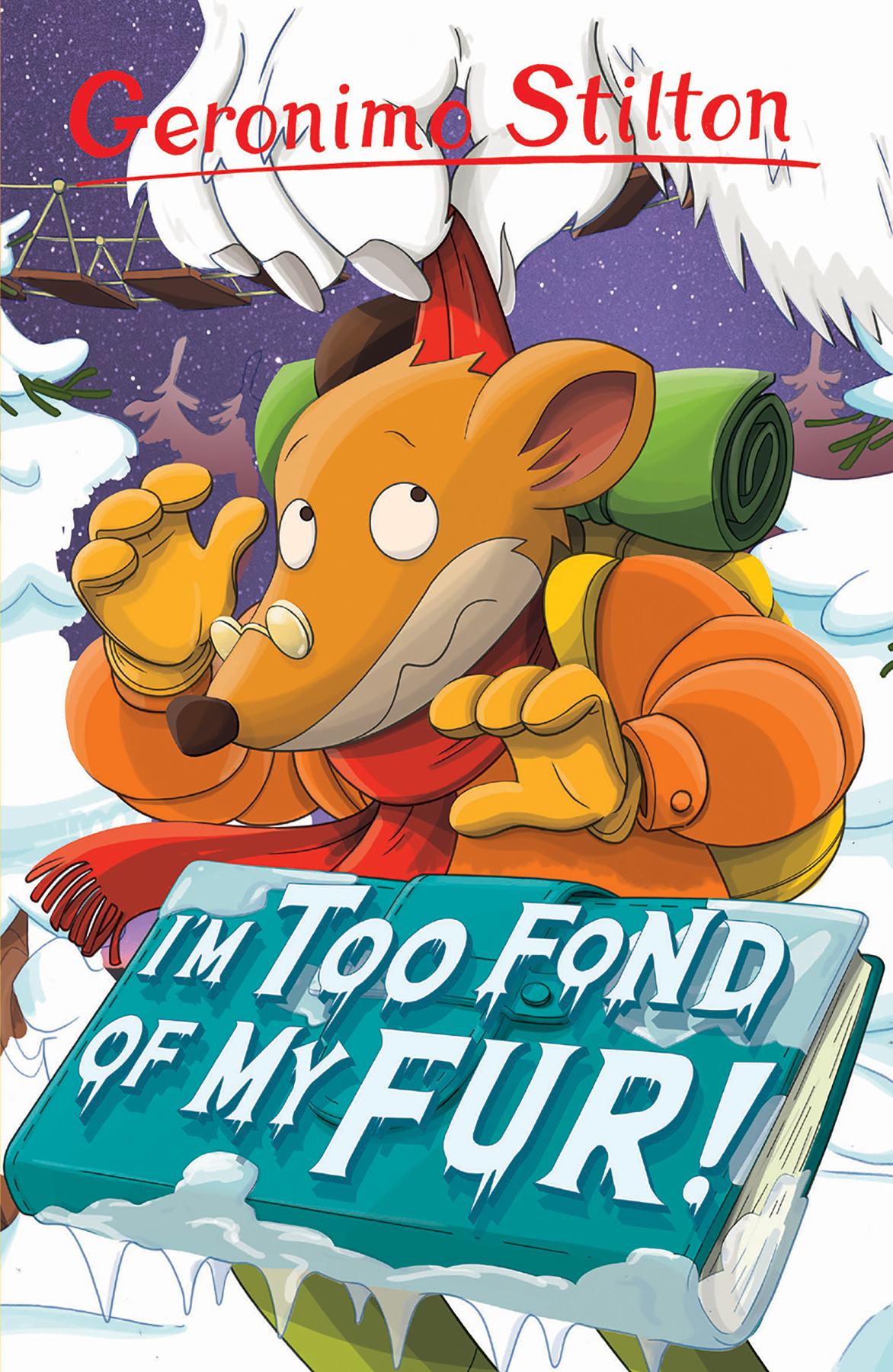 I'm Too Fond of My Fur! (Geronimo Stilton, #4)