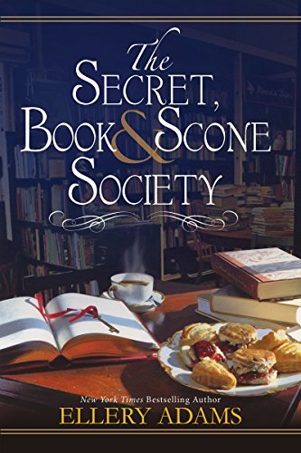 The Secret, Book, & Scone Society (Secret, Book, & Scone Society #1)