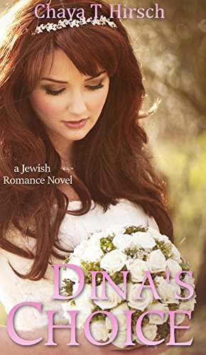 Dina’s Choice