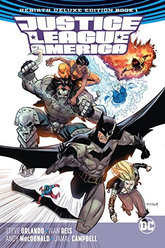Justice League of America: Rebirth Deluxe Edition, Book 1