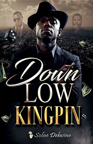 Down Low Kingpin