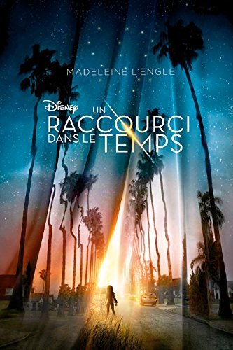 Un raccourci dans le temps: tome 1 (Un raccourci dans le temps: Time Quintet) (French Edition)