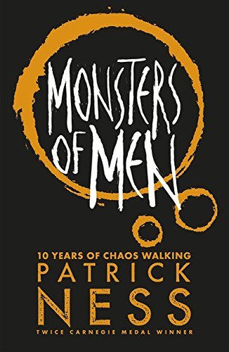 Monsters of Men (Chaos Walking, #3)