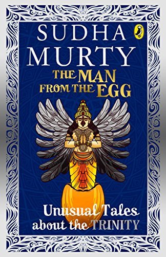 The Man from the Egg: Unusual Tales about the Trinity