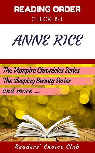 Reading order checklist: Anne Rice - Series read order: The Vampire ...
