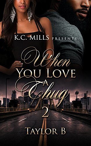 When You Love A Thug 2 by Taylor B. | Goodreads
