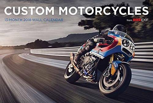 Custom Motorcycles Bike Exif Calendar 2018 by Chris Hunter | Goodreads