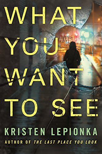 What You Want To See (Roxane Weary, #2)