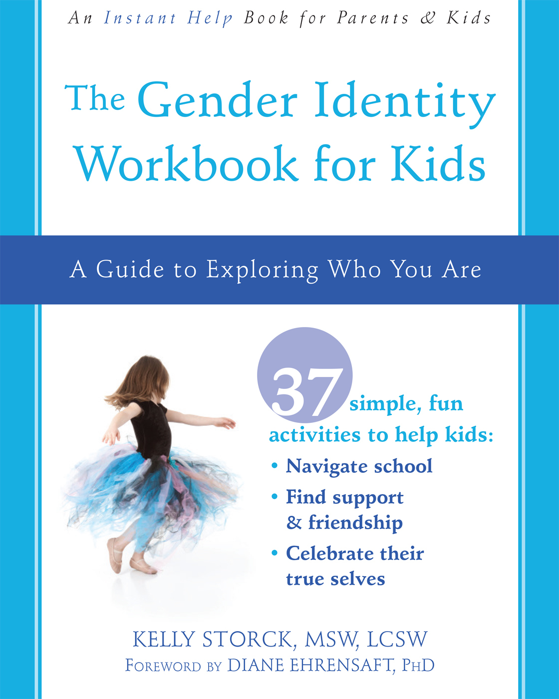 The Gender Identity Workbook for Kids A Guide to Exploring