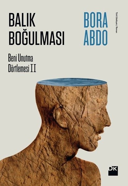 Beni Unutma Dörtlemesi book cover 2
