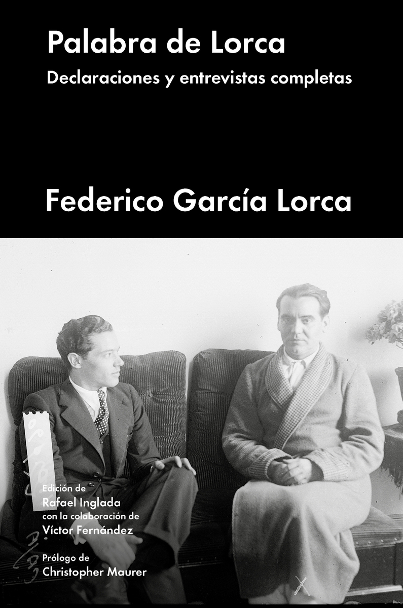 Palabra de Lorca. Declaraciones y entrevistas completas book cover