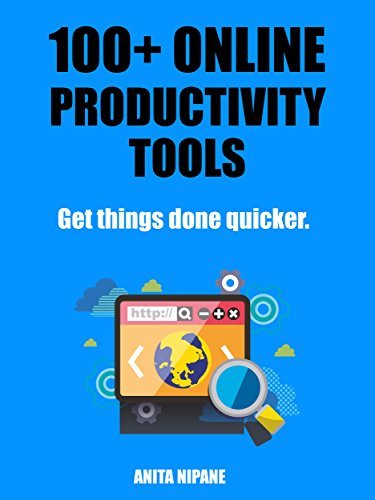 100+ Free Online Tools to Get Things Done Quicker