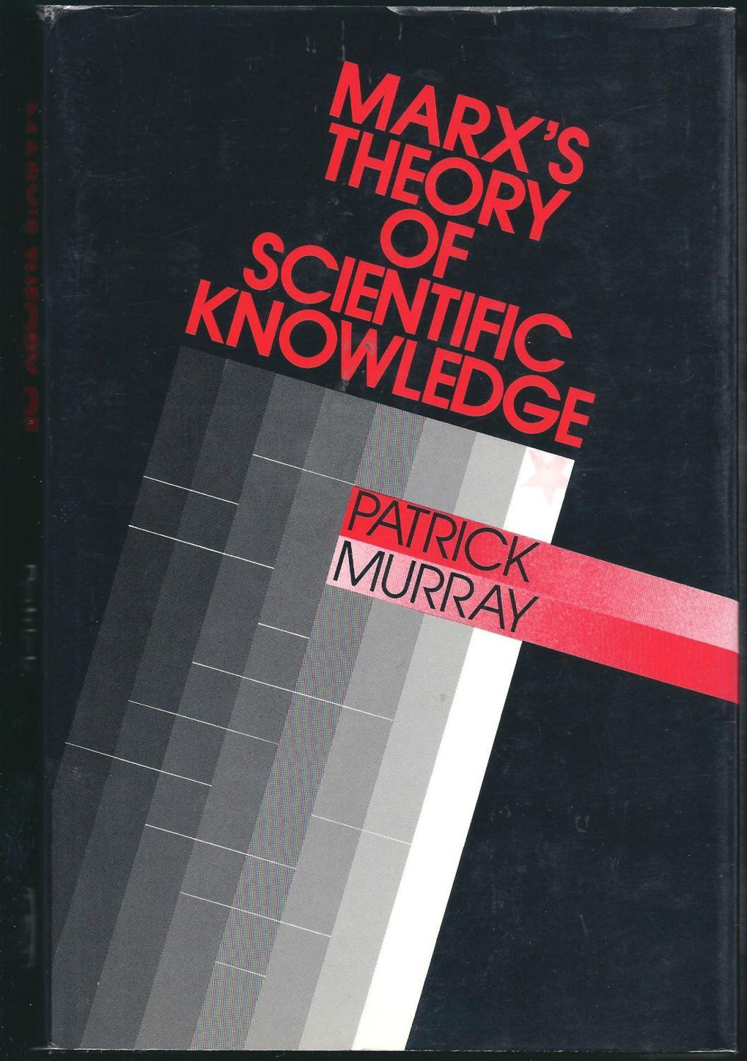 Marx's Theory of Scientific Knowledge book cover