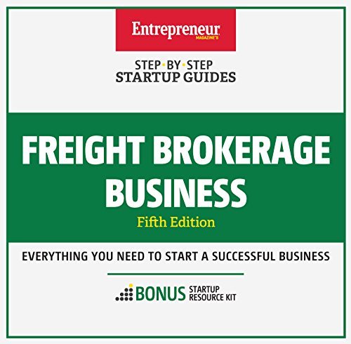 Freight Brokerage Business: Step-by-Step Startup Guide by The Staff of ...