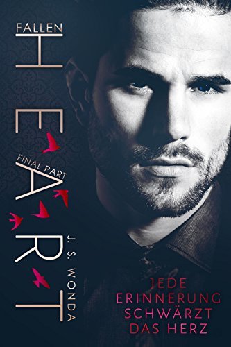 Fallen Heart: Jede Erinnerung schwärzt das Herz