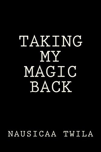 Taking My Magic Back