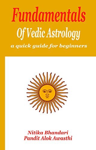 Fundamentals OF Vedic Astrology : a quick guide for beginners by Nitika ...
