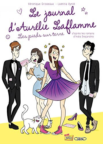 Le Journal d'Aurélie Laflamme - Tome 5 - Les pieds sur terre book cover