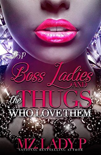 Boss Ladies and The Thugs Who Love Them book cover