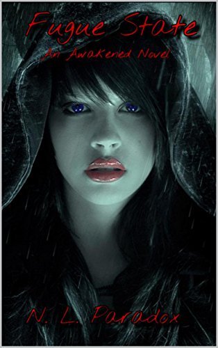 Fugue State: An Awakened Novel