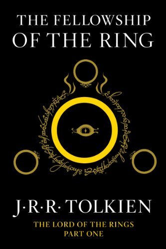 The Fellowship of the Ring (The Lord of the Rings, #1)