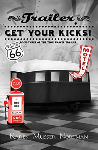 Trailer, Get Your Kicks!
