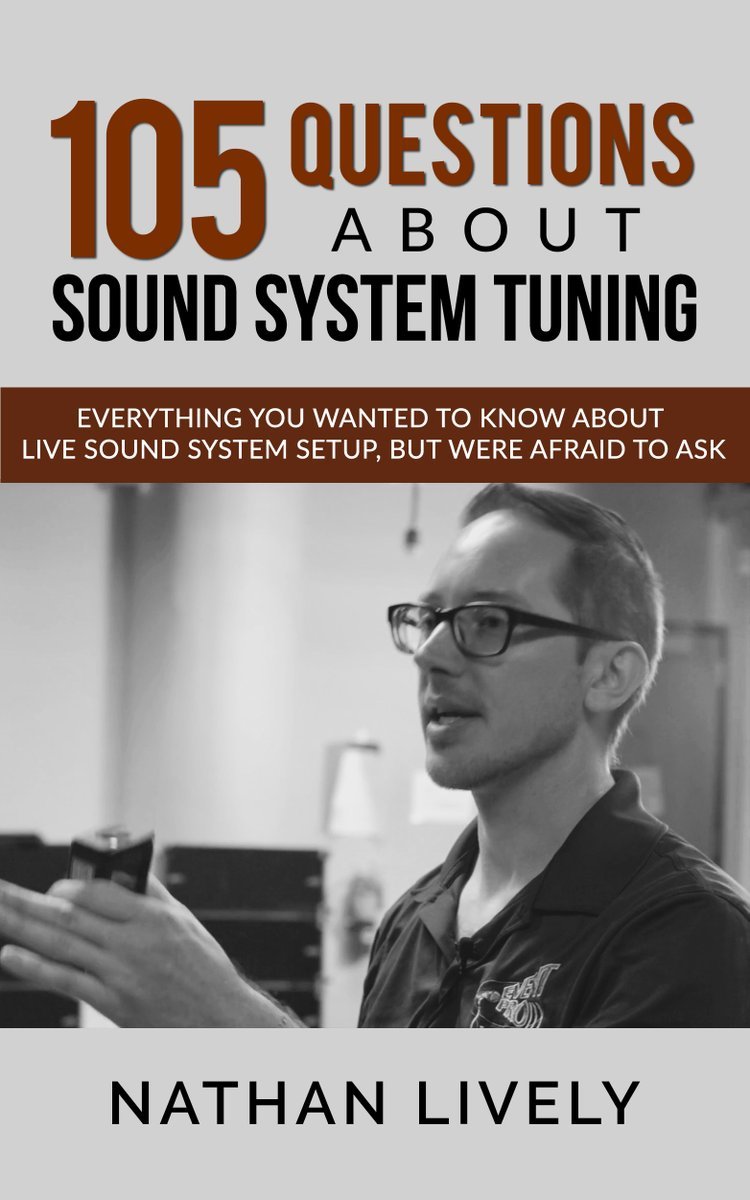 105 Questions about Sound System Tuning by Nathan Lively Goodreads