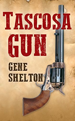 Tascosa Gun: The Story of Jim East