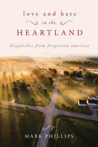 Love and Hate in the Heartland book cover